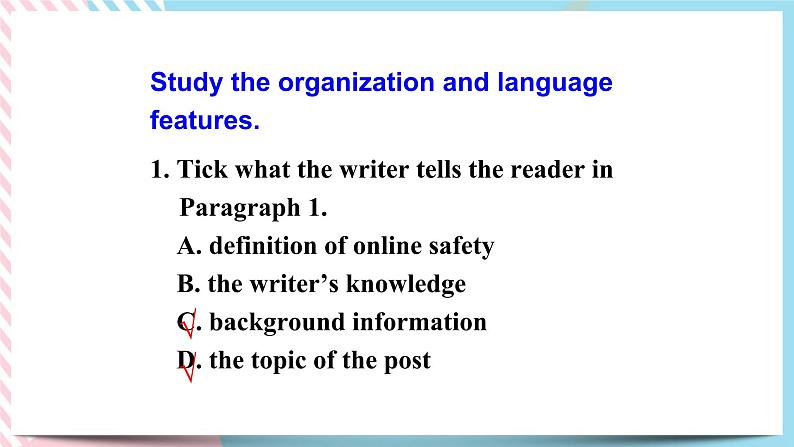 Unit 3 The internetReading for Writing 2个课件07