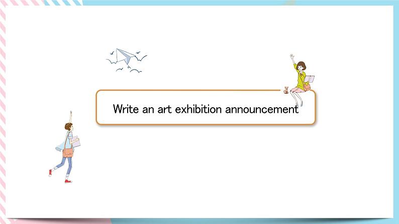 Unit 1 Art Using Language(2)课件02