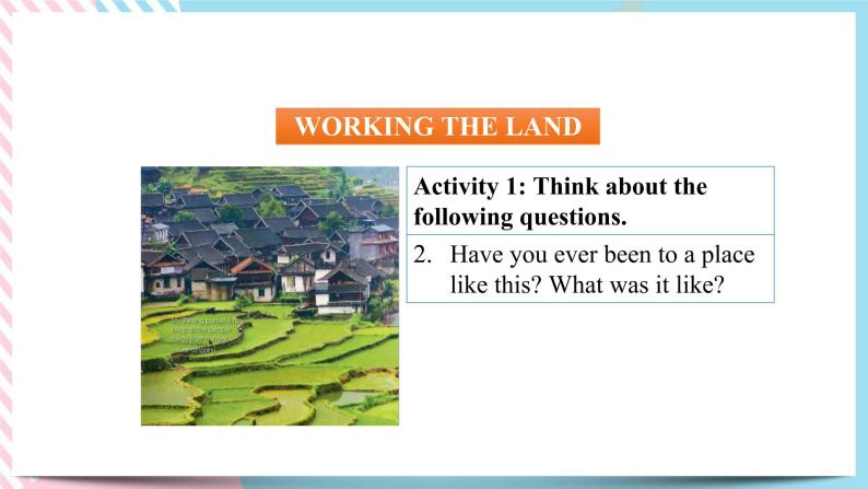 Unit 5 Working the Land  Reading and Thinking 课件06