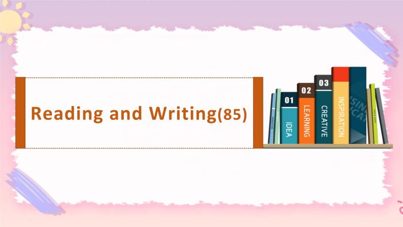 Unit 4 Reading and Writing 课件01
