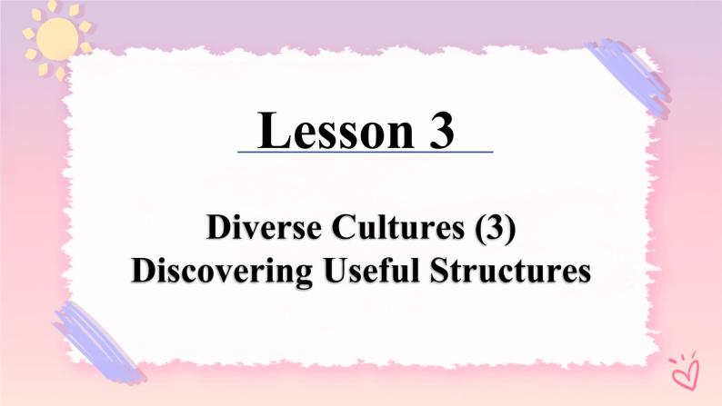 3.3 unit 3 Discovering Useful Structures  课件02