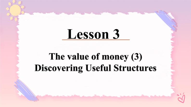 5.3 unit 5 Discovering Useful Structures  课件02