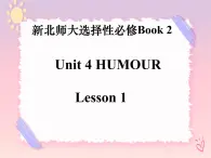Unit 4 Lesson 1 What's So Funny_ 課件高中英語(yǔ)北師大版（2019）選擇性必修第二冊(cè)