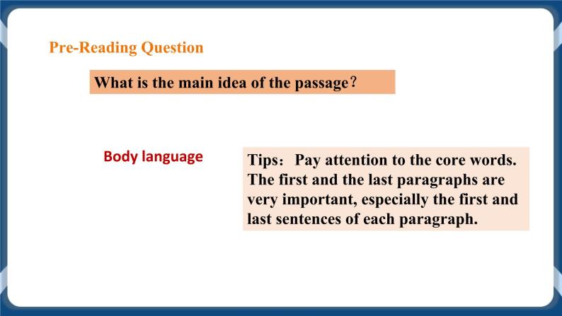 人教版 2019 高中选择性必修1英语 Unit4 Body language Period 1 Reading and Thinking 课件+教案+视频05