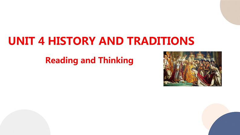 UNIT 4 Reading and Thinking(课件PPT)第1页
