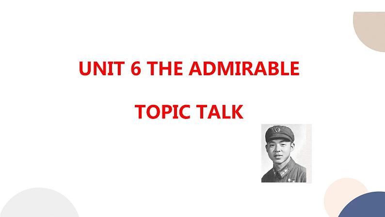 UNIT 6 TOPIC TALK(课件PPT+同步练习)01