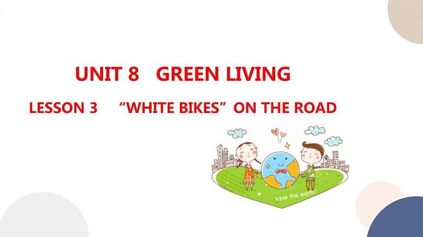 UNIT 8  LESSON 3（課件PPT）第1頁