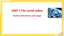高中英语-必修第三册-译林牛津版-UNIT 3 Section B(课件PPT)