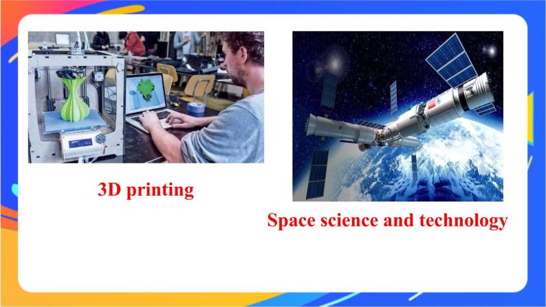 Unit 3 The world of science Starting out&Listening 课件06