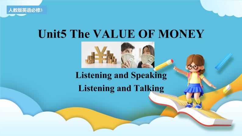Unit 5 The Value of Money Listening and Speaking 课件01