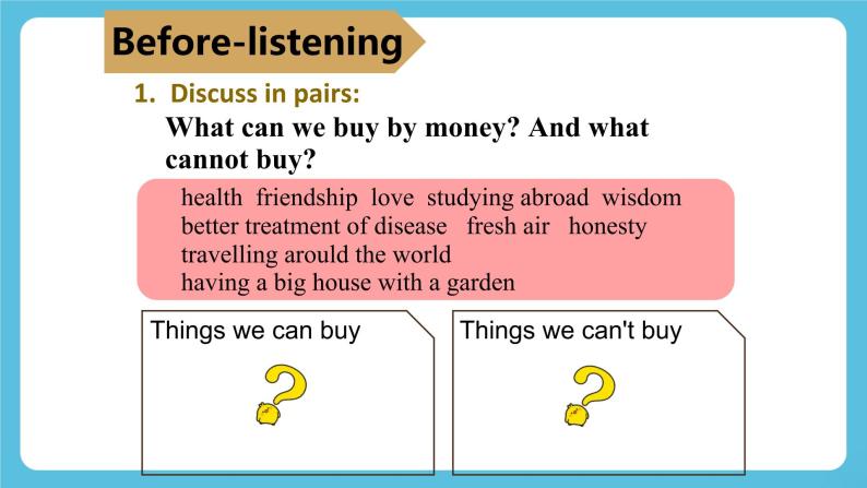 Unit 5 The Value of Money Listening and Speaking 课件04