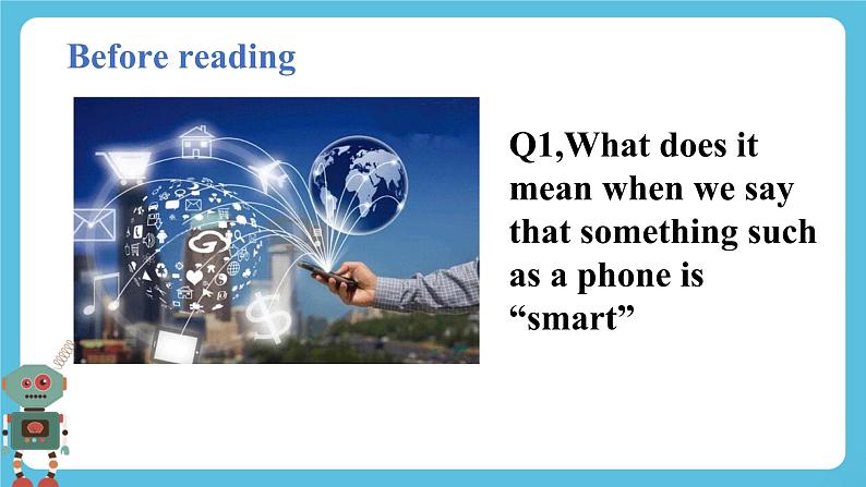 Unit 2Looking into the Future Readingand Thinking 课件04
