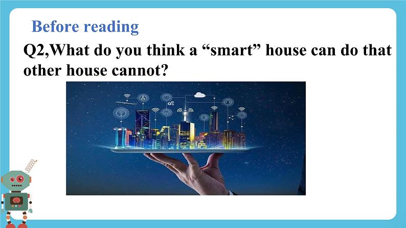 Unit 2Looking into the Future Readingand Thinking 课件05