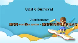 6.2 Unit 6 Using language 课件＋练习