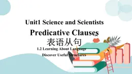 1.2UNIT 1　SCIENCE AND SCIENTIST Learning About Language 課件+練習(xí)原卷+練習(xí)解析