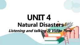 Unit 4 第二课时 Listening and speaking & video time 课件