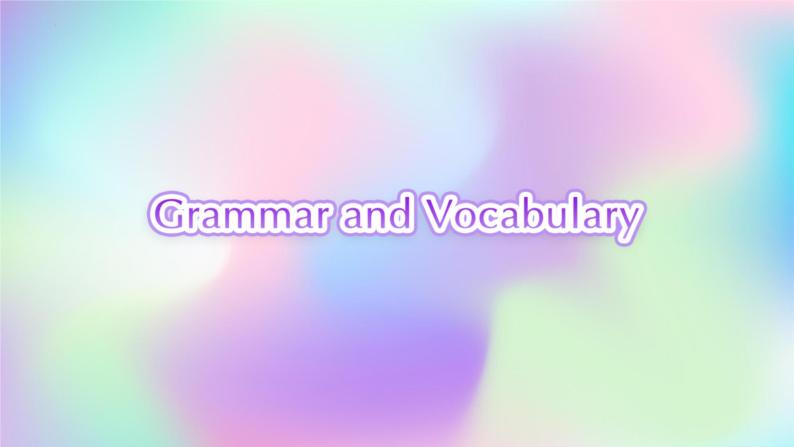 Unit 2 Making a Difference Using language Grammar & Vocabulary 课件-2022-2023学年高中英语外研版（2019）必修第三册02