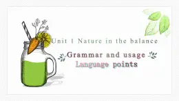 Unit 1 Grammar and usage 课件-2022-2023学年高中英语牛津译林版（2020）必修第三册