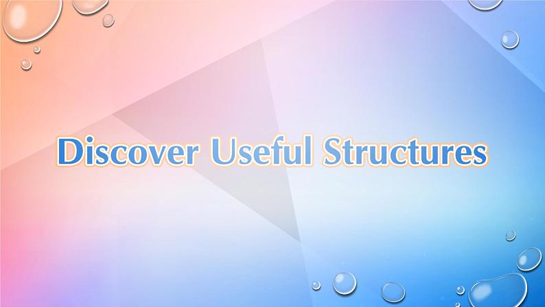 Unit 4 Discover useful structures 课件-2022-2023学年高中英语人教版(2019)选择性必修第一册02