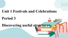 1.3 Unit 1 Discovering useful structures grammar課件+練習(xí)