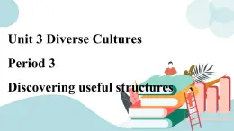 3.3 Unit 3 Discovering useful structures grammar課件+練習(xí)