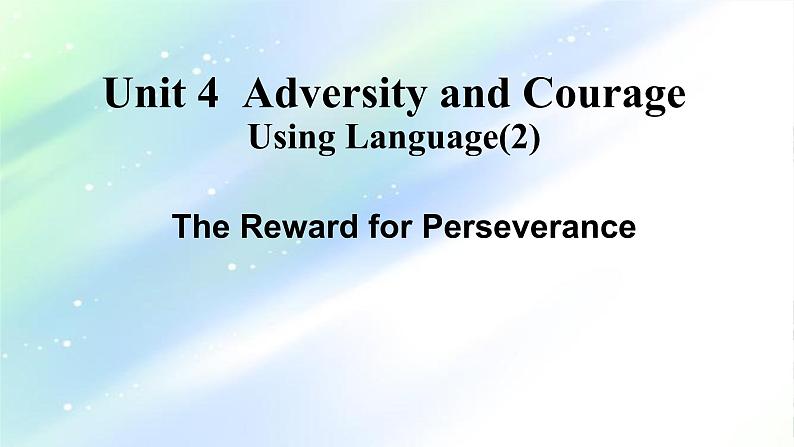 Unit 4 Adversity and Courage Reading for Writing课件 2022-2023学年高中英语人教版选择性必修第三册01