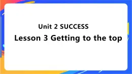 U2 Success Lesson3 高二英语上学期 课件