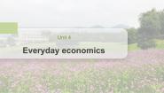 高中英语外研版 (2019)选择性必修 第四册Unit 4 Everyday economics一等奖ppt课件