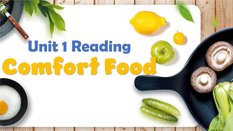 Unit 1 Food matters Reading 课件-高中英语牛津译林版(2020)选择性必修第一册第3页