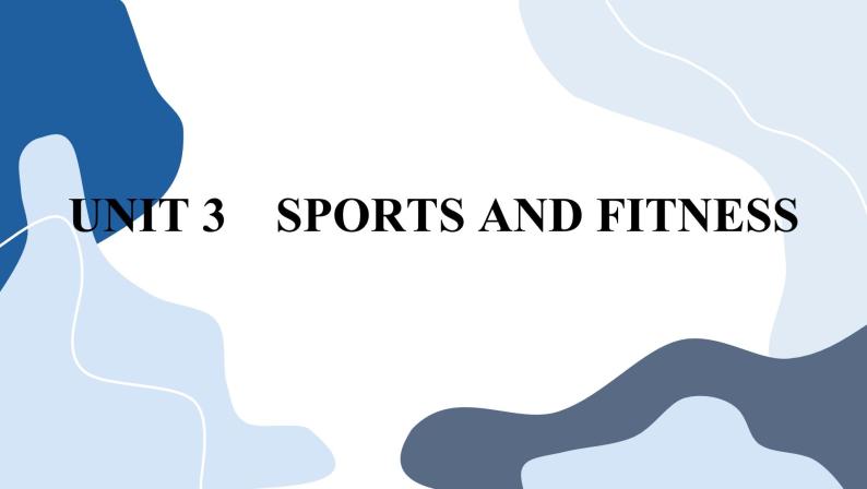 人教版英语必修一U3 Sports and Fitness(第2课时)课件PPT+练习课件PPT01