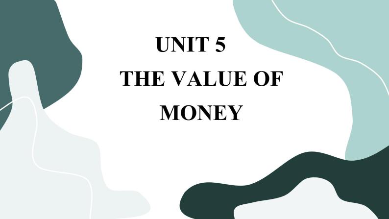 Unit 5 The Value of Money 单元综合测评（课件PPT）01