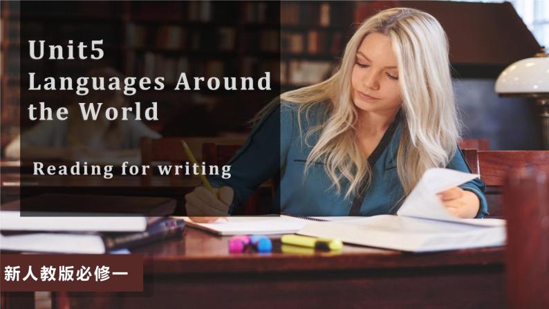 新人教版高中英语必修一Unit5 Languages Around the World——Reading for writing 课件01