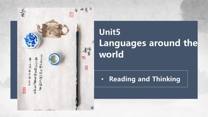 新人教版高中英语必修一Unit5 Languages around the world——Reading and thinking 课件01