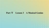 高中英语Unit 7 ArtLesson 3 A Musical Genius授课ppt课件