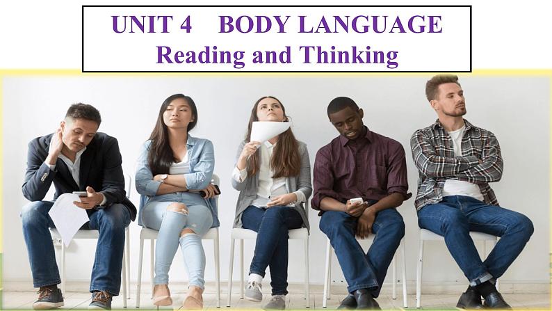 新人教版高中英语选择性必修一Unit4Body Language-Reading and Thinking课件第1页