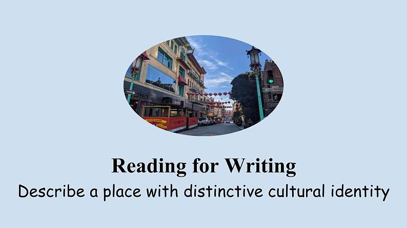 2023-2024学年高一英语 人教版(2019)必修三 Unit 3 Reading for Writing & Assessing Your Progress课件PPT第2页