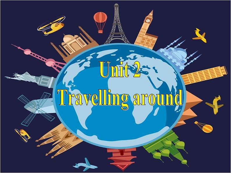 高一英语必修一《Unit 2 Travelling around》(Listening and Speaking)PPT课件-人教版(2019)第2页