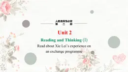 高二英语人教版（2019）选择性必修第二册 Unit 2 Period 1 Reading and Thinking 课件