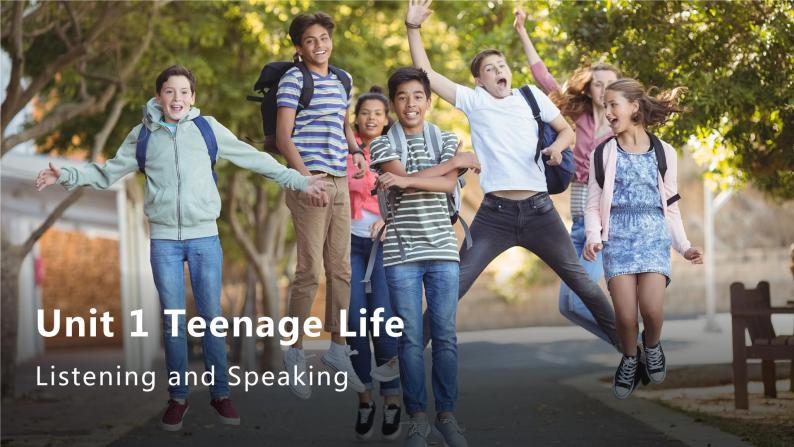 人教版（2019）高中英语必修一 Unit1 Teenage life  Listening and Speaking 课件03