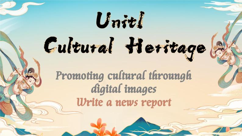 人教版（2019）必修二 Unit1 Cultural Heritage Reading for Writing 读写课件+素材01