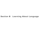 【复习课件】人教版（2019）高中英语选择性必修第四册 Unit 1　Section B　Learning About Language 课件