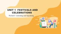 英语必修 第三册Unit 1 Festivals and Celebrations图片课件ppt