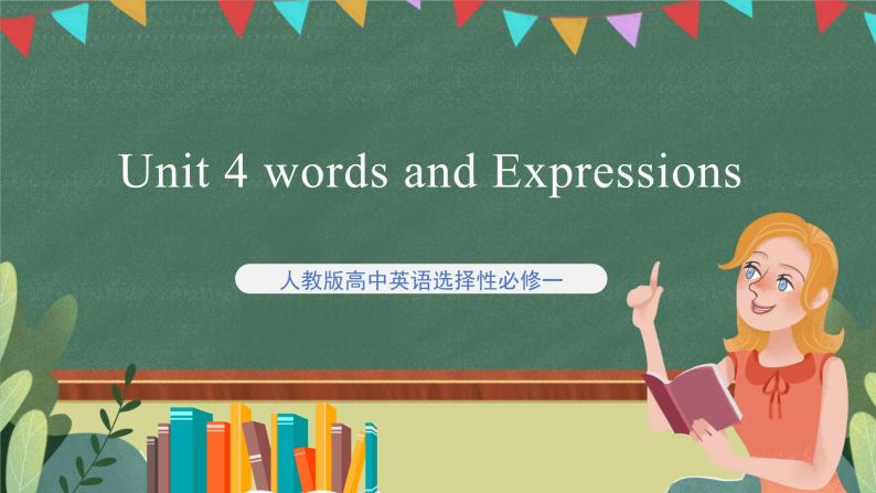 Unit 4 Words and Expressions  课件  人教版高中英语选修一01