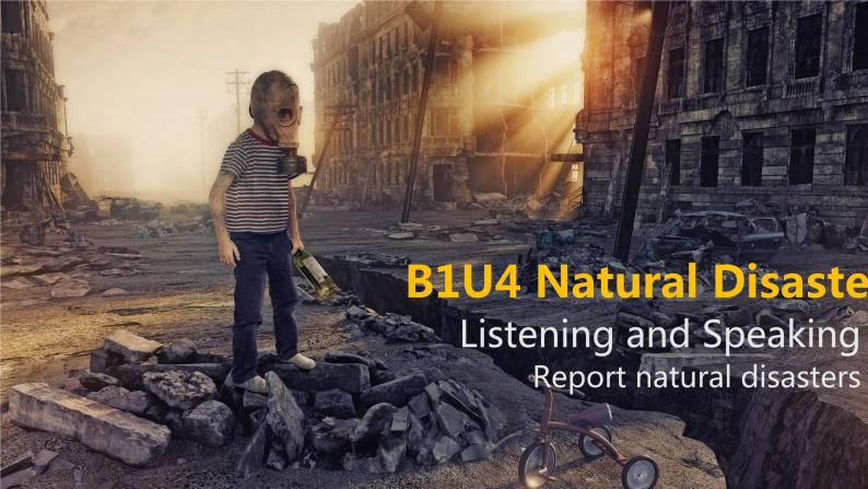 人教版（2019）高中英语必修一Unit4 Natural Disasters Listening and Speaking，Talking听说课件（含音频）01