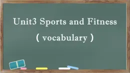 人教版 (2019) 高中英语必修一Unit3 Sports and Fitness Words and Expressions 词汇用法课件