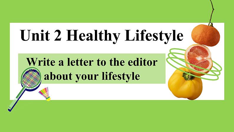 人教版高中英语选修三 Unit2 Healthy Lifestyle写作课件第1页