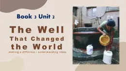 高中外研版英语必修三Unit 2 Making a difference - starting out & understanding ideas课件