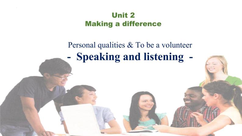 高中外研版英语必修三Unit 2 making a difference - using language  listening and speaking 课件01