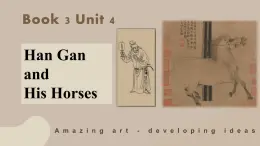 高中外研版英语必修三Unit 4 Amazing art - developing ideas课件