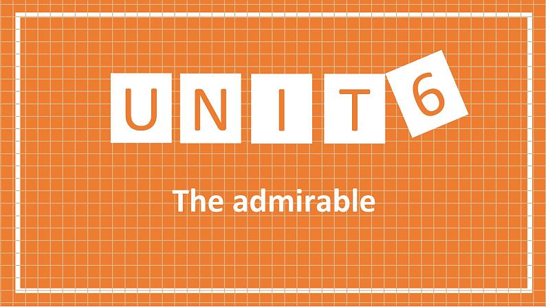 北师大版高中英语必修第二册 Unit 6 The admirable Writing workshop PPT课件01